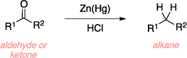 Schematic of the Clemmensen reduction. Reagents: aldehyde, ketone, Zn(Hg), HCl. Product: alkane.