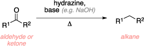 Schematic of the Wolff-Kishner reduction. Reagents: aldehyde, ketone, hydrazine, base, heat. Product: alkane.